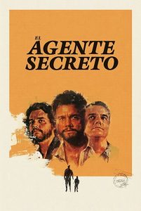 Poster de la película "El agente secreto"